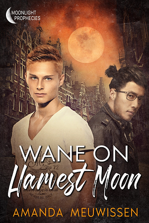 Wane on Harvest Moon by Amanda Meuwissen