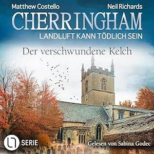 Der verschwundene Kelch by Matthew Costello, Neil Richardson