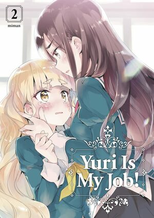 Yuri is My Job!, Volume 2 by Miman