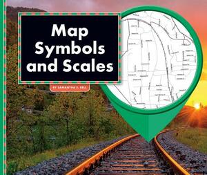 Map Symbols and Scales by Samantha S. Bell
