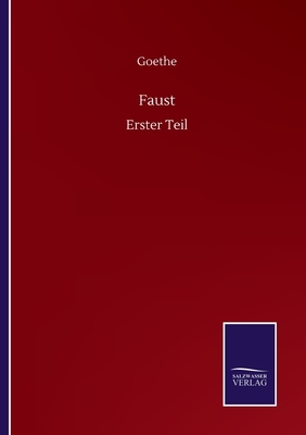 Faust: Erster Teil by Johann Wolfgang von Goethe