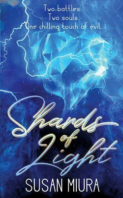 Shards of Light by Susan Miura