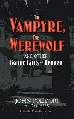 The Vampyre, and Other Tales of the Macabre by John William Polidori, J. Sheridan Le Fanu, Letitia E. Landon, Allan Cunningham, Nathaniel Parker Willis, William Carleton, Catherine Gore, Horace Smith, Charles James Lever, Robert Morrison, Edward Bulwer-Lytton, James Hogg