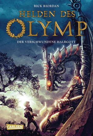 Der verschwundene Halbgott by Rick Riordan