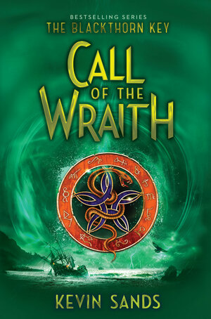 Call of the Wraith by Kevin Sands
