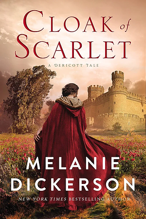 Cloak of Scarlet by Melanie Dickerson