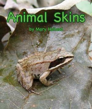 Animal Skins by Mary Holland