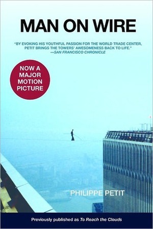 Man on Wire by Philippe Petit