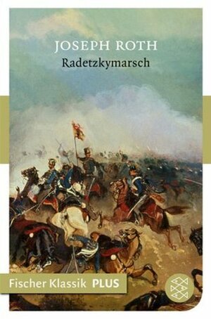 Radetzkymarsch: Roman by Joseph Roth