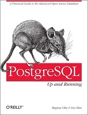 PostgreSQL: Up and Running by Regina O. Obe, Leo Hsu