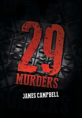 29 Murders by James Campbell