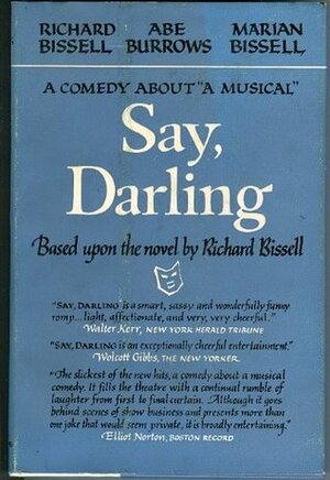 Say Darling by Richard Pike Bissell, Abe Burrows, Marian Bissell