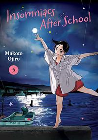 Insomniacs After School, Vol. 5 by Makoto Ojiro