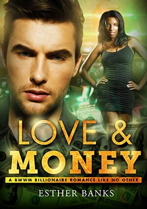 Love And Money by Esther Banks