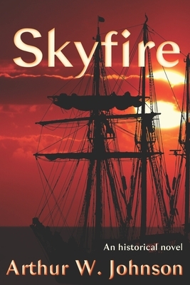 Skyfire by Arthur Johnson