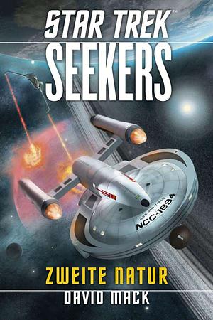 Seekers 1: Zweite Natur by David Mack