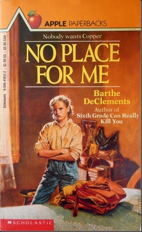 No Place for Me by Barthe DeClements