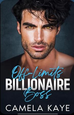 Off Limits Billionaire Boss by Camela Kaye, Camela Kaye