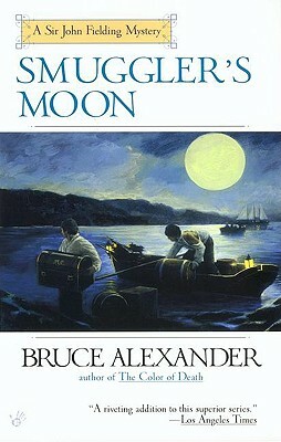 Smuggler's Moon by Bruce Alexander