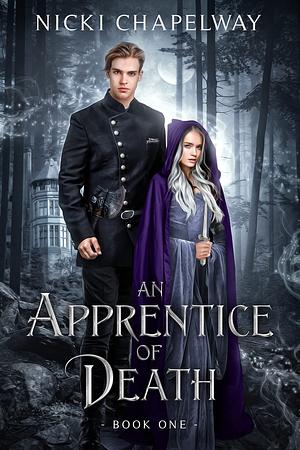 An Apprentice of Death by Nicki Chapelway