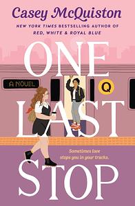 One Last Stop by Casey McQuiston