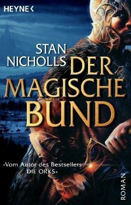 Der Magische Bund by Jürgen Langowski, Stan Nicholls