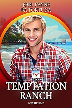 Temptation Ranch by Jodi Payne, B.A. Tortuga