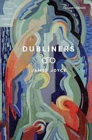 Dubliners by James Joyce