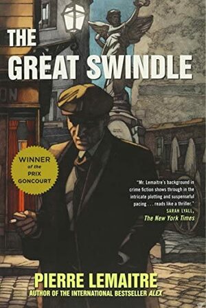 The Great Swindle by Pierre Lemaitre