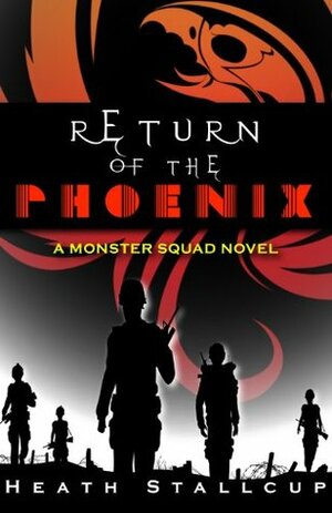 Return of the Phoenix by Heath Stallcup