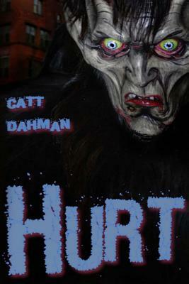 Hurt by Catt Dahman