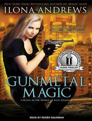 Gunmetal Magic by Ilona Andrews