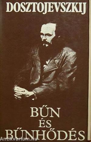 Bűn és bűnhődés by Fyodor Dostoevsky