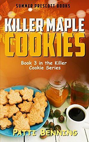 Killer Maple Cookies by Patti Benning