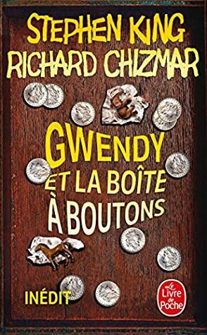 Gwendy et la boîte à boutons (Imaginaire) by Stephen King, Richard Chizmar