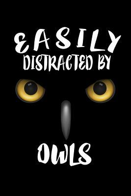 Easily Distracted By Owls: Animal Nature Collection by Marko Marcus