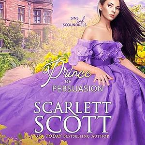 Prince of Persuasion by Scarlett Scott