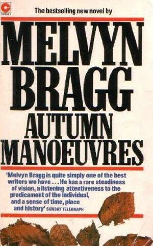 Autumn Manoeuvres by Melvyn Bragg