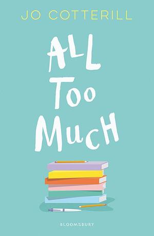 All Too Much by Jo Cotterill