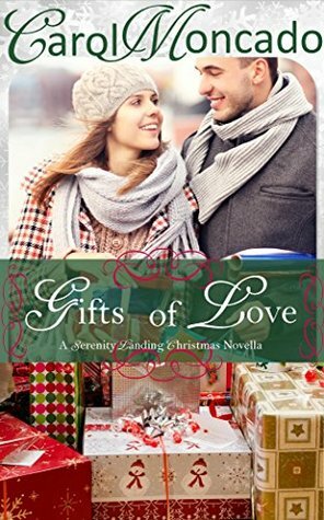Gifts of Love by Carol Moncado