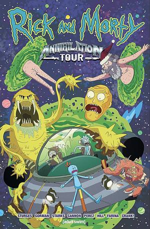 Rick and Morty: Annihilation Tour by Ryan Hill, Katy Farina, Marc Ellerby, Lilah Sturges, CJ Cannon, Joshua Pérez, Zac Gorman, Kyle Starks