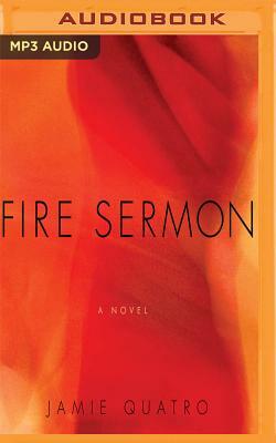 Fire Sermon by Jamie Quatro