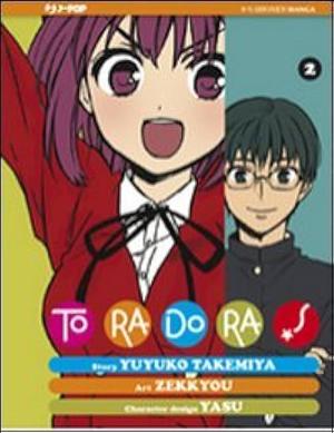 Toradora!, Vol.2 by Yuyuko Takemiya, Yasu, Zekkyo