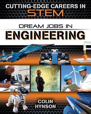 Dream Jobs in Engineering by Colin Hynson