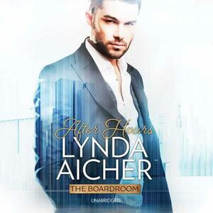 After Hours: The Boardroom by Lynda Aicher