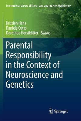 Parental Responsibility in the Context of Neuroscience and Genetics by 