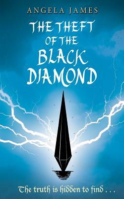 The Theft of the Black Diamond by Angela James