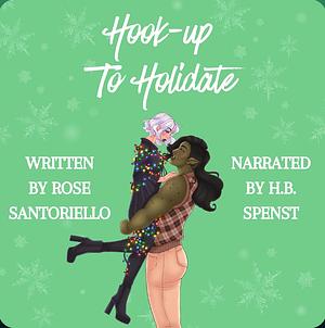 Hook-up to Holidate by Rose Santoriello