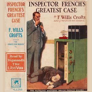 Inspector French's Greatest Case by Freeman Wills Crofts