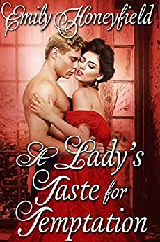 A Lady's Taste for Temptation by Emily Honeyfield